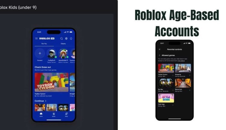 Roblox Age-Based Accounts to Roll Out with Safety Features